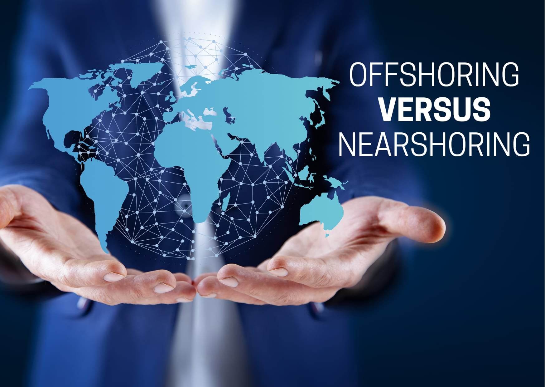 Offshoring versus Nearshoring