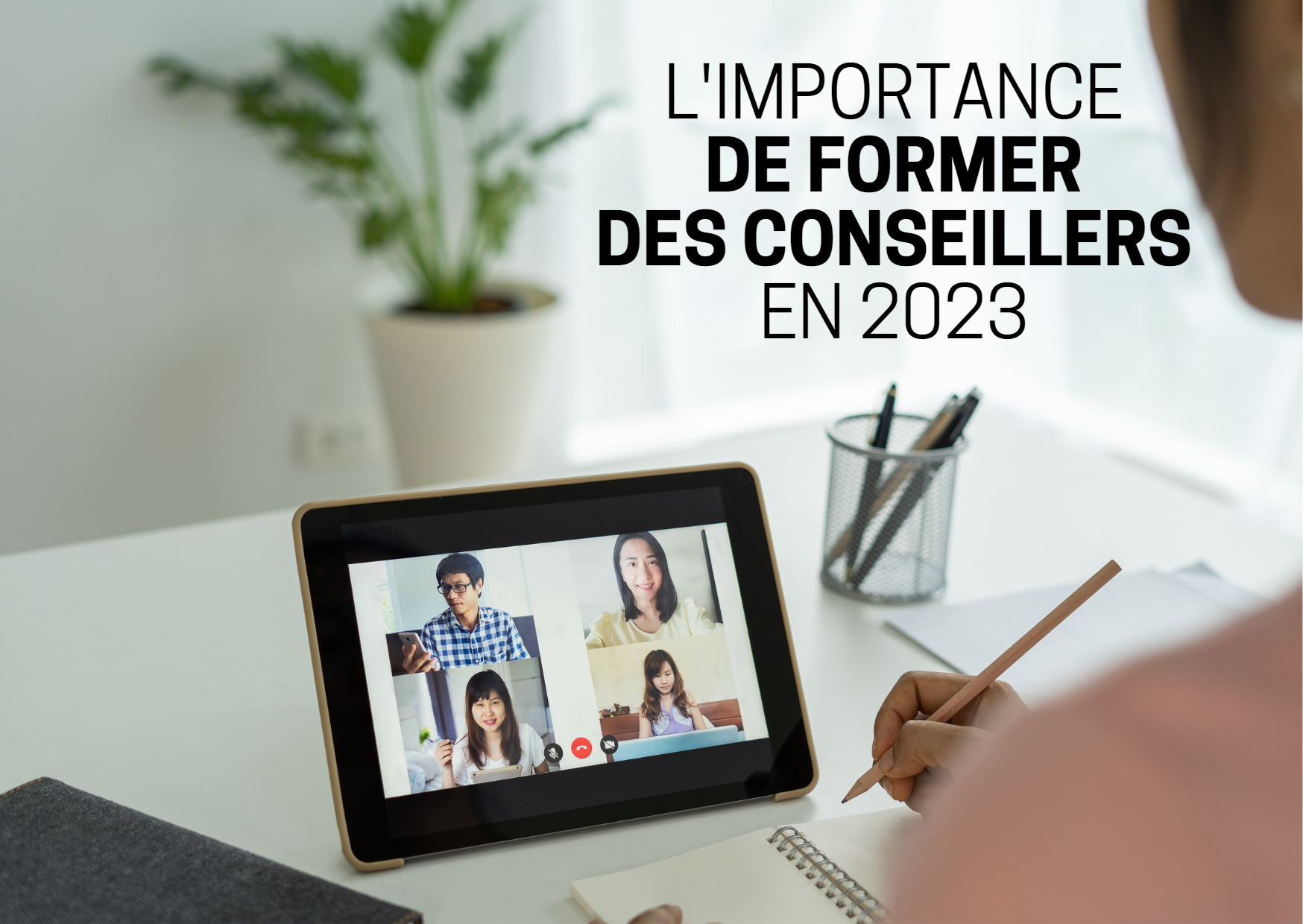 L’importance de former des conseillers en 2023