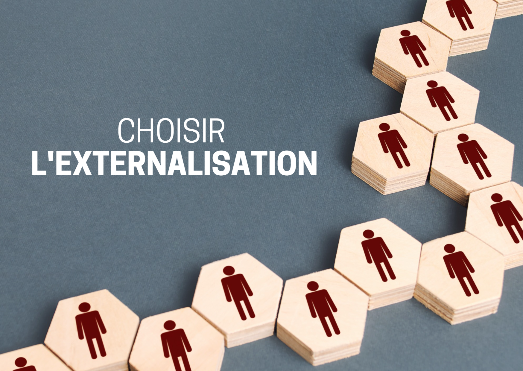 Choisir l’externalisation